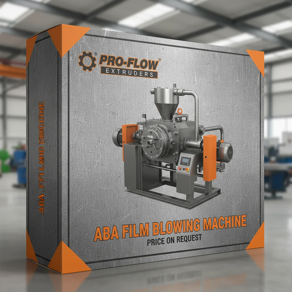 Comprehensive Guide to ABA Film Blowing Machine Price and Selection Factors