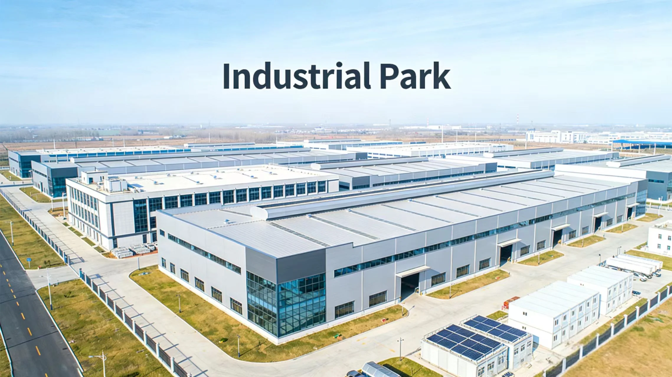 Supply Project of Steel Structure and Exterior Wall Materials for Large Industrial Park